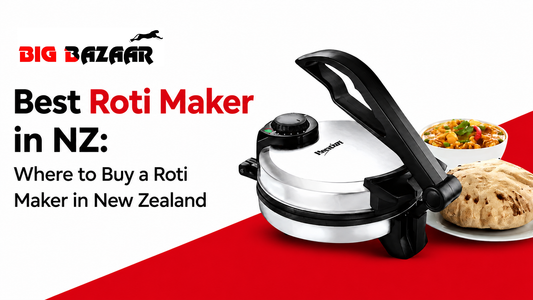 Best Roti Maker in NZ: Where to Buy a Roti Maker in New Zealand