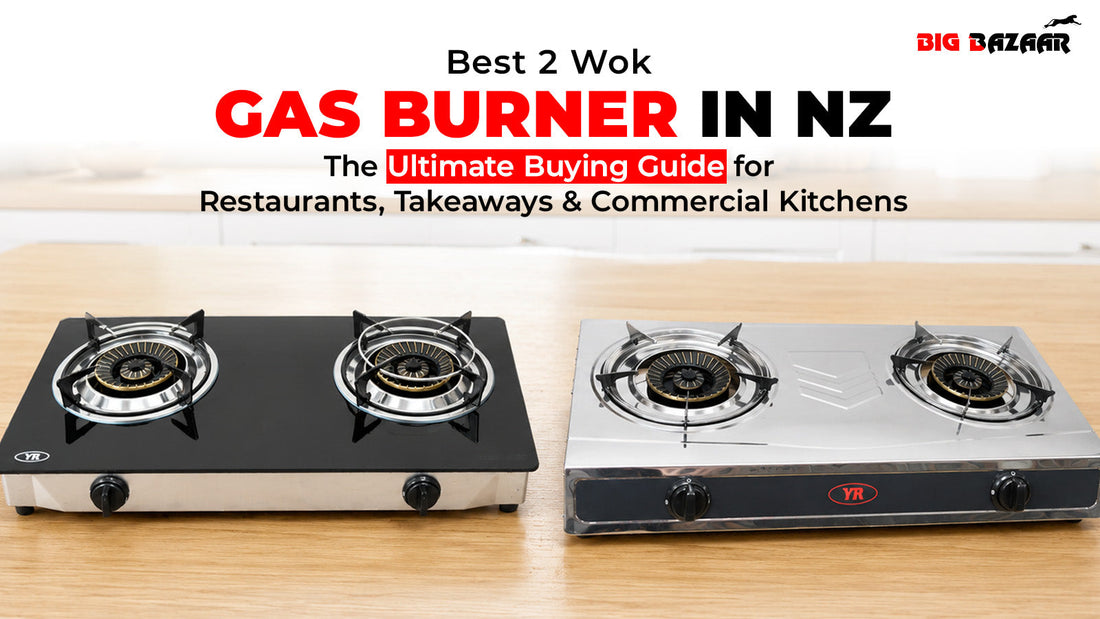 Best 2 Wok Gas Burner in NZ: The Ultimate Buying Guide for Restaurants, Takeaways & Commercial Kitchens
