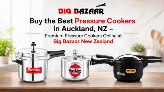 Buy the Best Pressure Cookers in Auckland, NZ – Premium Pressure Cookers Online at Big Bazaar New Zealand