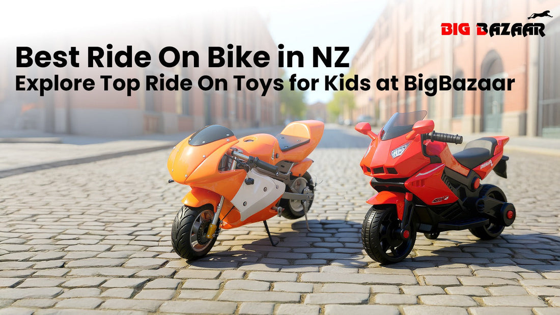 Best Ride On Bike in NZ – Explore Top Ride On Toys for Kids at BigBazaar