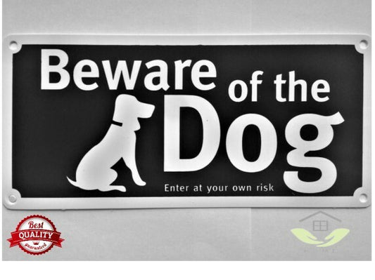 Beware Of The Dog Enter At Your Own Risk House Gate/Door Warning Sign Black